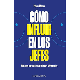 Como Influir En Los Jefes