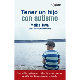 Tener Un Hijo Con Autismo