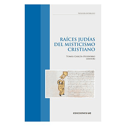 Raices Judias Del Misticismo Cristiano  