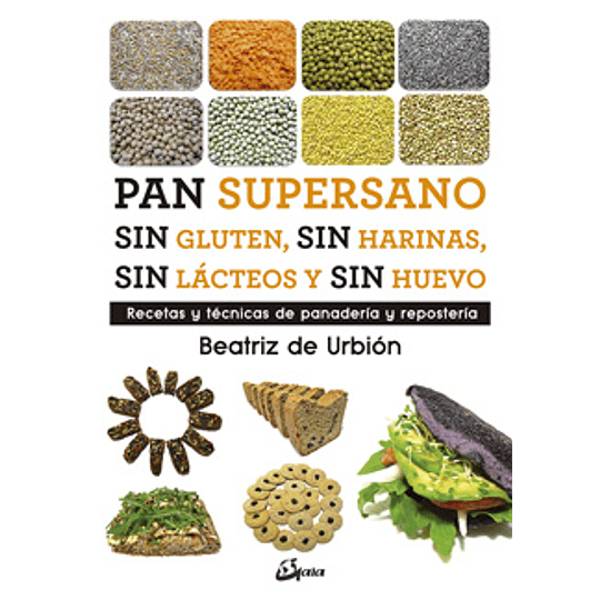 Pan Supersano Sin Gluten, Sin Harinas, Sin Lacteos Y Sin Huevo