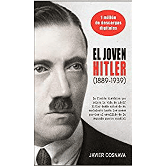 El Joven Hitler 1889-1939