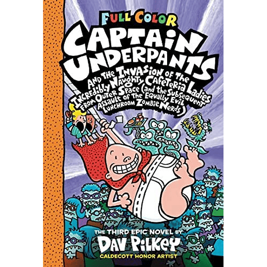 Captain Underpants 3 - And The Invasion Of The Incredibly Naughty