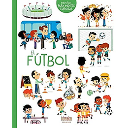 El Futbol - Biblioteca Mentes Curiosas