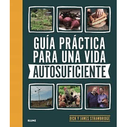 Guia Practica Para Una Vida Autosuficiente