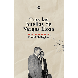Tras Las Huellas De Vargas Llosa