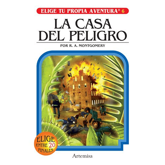 Elige Tu Propia Aventura 6 - La Casa Del Peligro