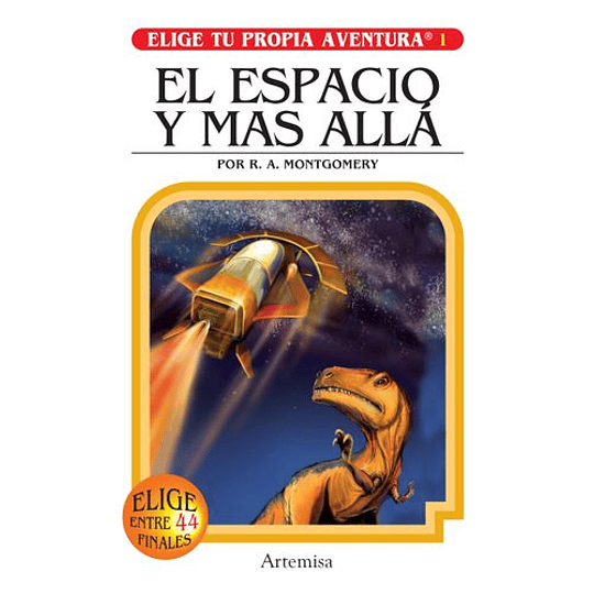 El Espacio Y Mas Alla (1) - Elige Tu Propia Aventura