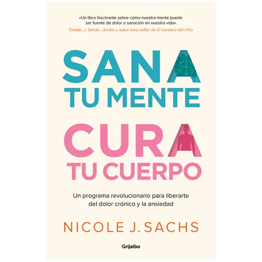 Sana Tu Mente, Cura Tu Cuerpo