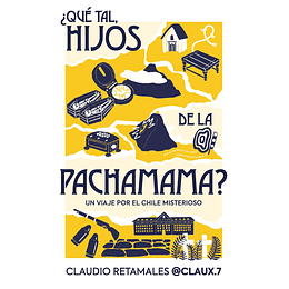 Que Tal Hijos De La Pachamama