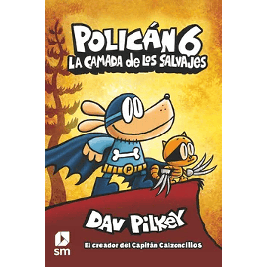 Polican 06 - La Camada De Los Salvajes