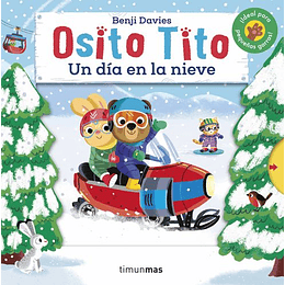 Osito Tito. Un Dia En La Nieve