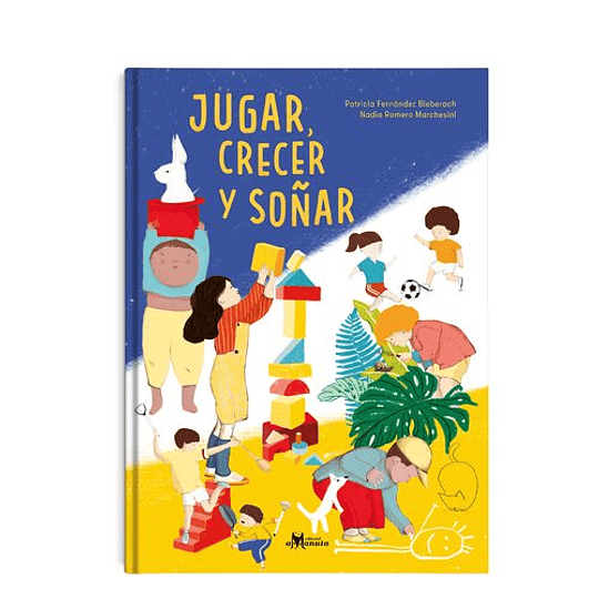 Jugar Crecer Y Soñar