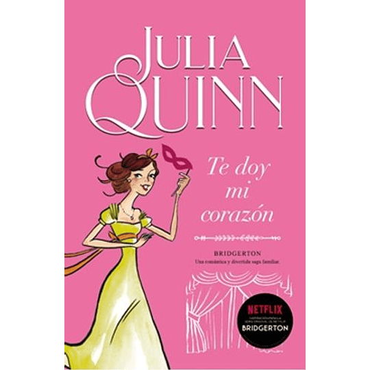 Bridgerton 3 - Te Doy Mi Corazon