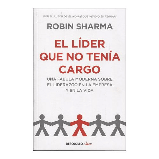 El Lider Que No Tenia Cargo