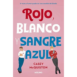 Rojo, Blanco Y Sangre Azul