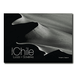 Recorriendo Chile - Luces Y Sombras