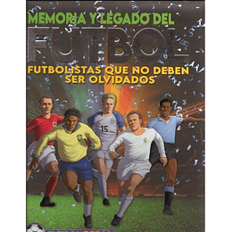 Memoria Y Legado Del Futbol