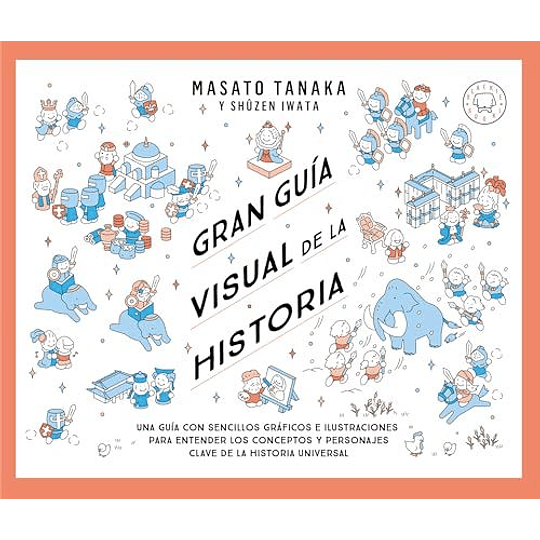 Gran Guia Visual De La Historia 