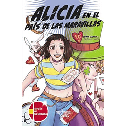 Alicia En El Pais De Las Maravillas (Ed. Bilingue Castellano - Ingles)