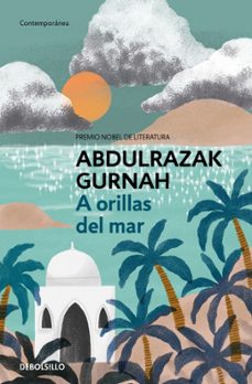 Abdulzarak Gurnah | A Orillas Del Mar