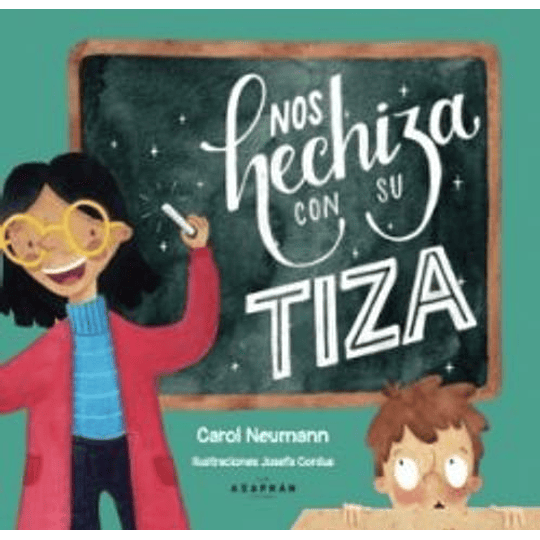 Nos Hechiza Con Su Tiza