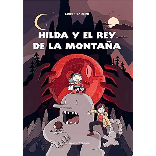 Hilda Y El Rey De La Montaña