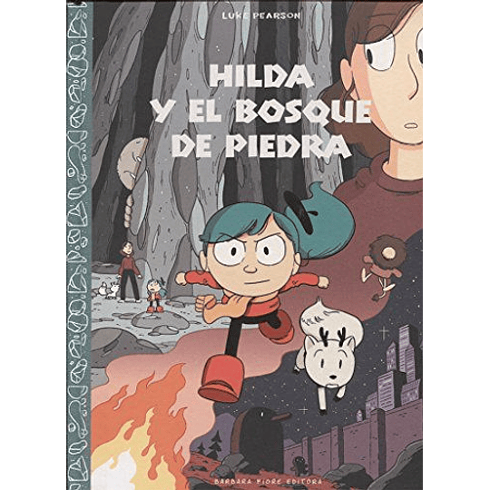 Hilda Y El Bosque De Piedra