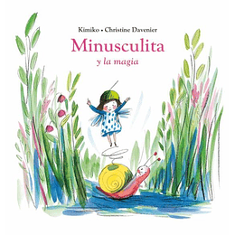 Minusculita Y La Magia