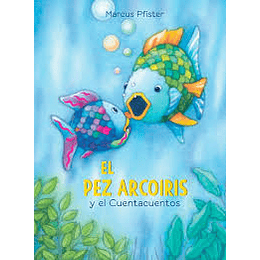 Pez Arcoiris Y El Cuentacuentos
