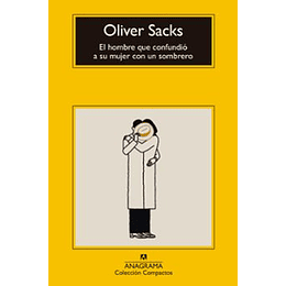 El Hombre Que Confundio A Su Mujer Con Un Sombrero