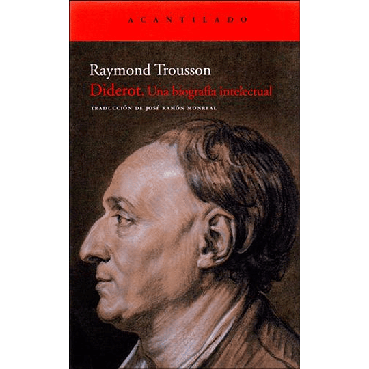 Diderot. Una Biografia Intelectual