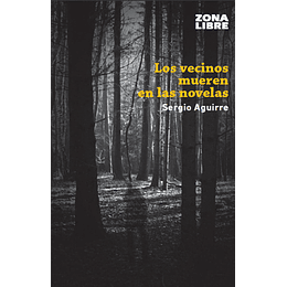 Los Vecinos Mueren En Las Novelas (Negro)