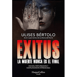 Exitus: La Muerte Nunca Es El Final