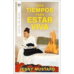 Vaya Tiempo Para Estar Viva