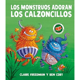 Los Monstruos Adoran Los Calzoncillos