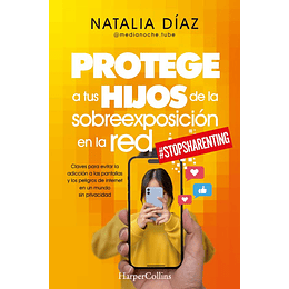 Protege A Tus Hijos De La Exposicion En La Red