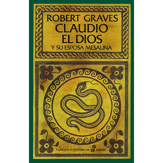 Claudio El Dios Y Su Esposa Mesalina