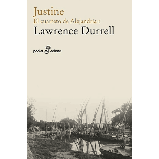 Justine: El Cuarteto De Alejandria I