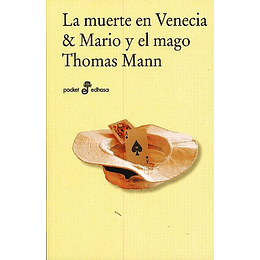 La Muerte En Venecia & Mario Y El Mago