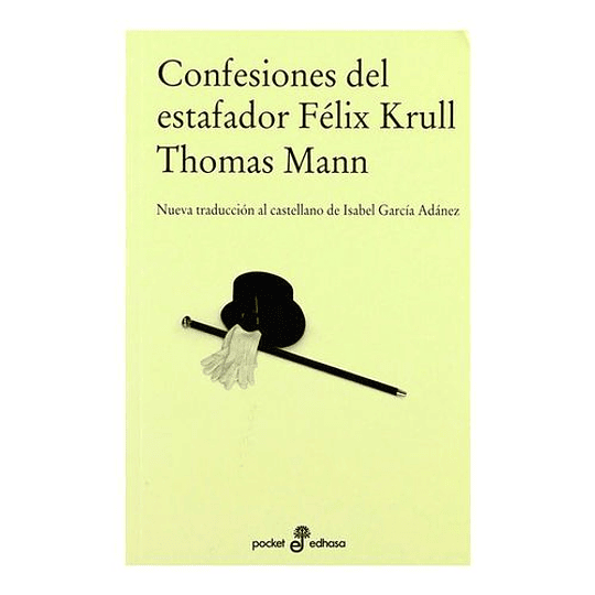 Confesiones Del Estafador Felix Krull