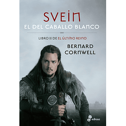 El Ultimo Reino 2 - Svein El Del Caballo Blanco