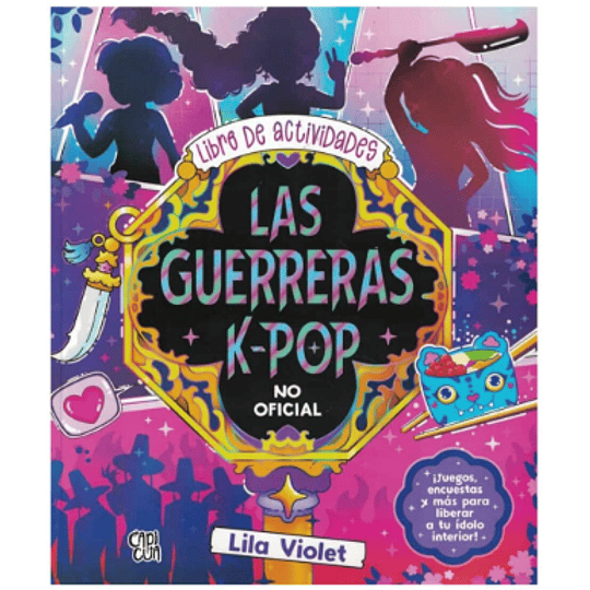 Libro De Actividades Las Guerreras K-pop (No Oficial)