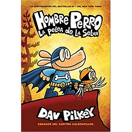 Hombre Perro 06 - La Pelea De La Selva