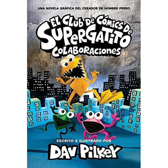 El Club De Comics De Supergatito 4 - Colaboraciones