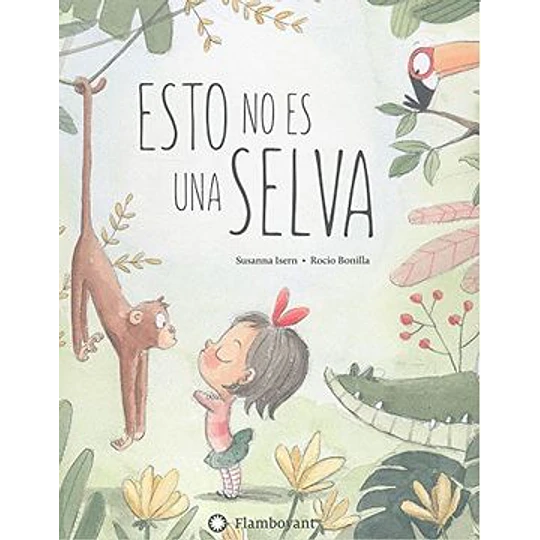 Esto No Es Una Selva