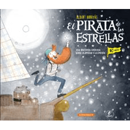 El Pirata De Las Estrellas (Ed. 10º Aniversario)