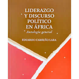 Liderazgo Y Discurso Politico En Africa