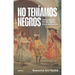 No Teniamos Negros