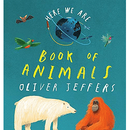 Here We Are - Book Of Animals