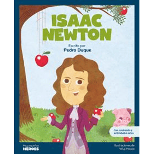Mis Pequeños Heroes - Isaac Newton